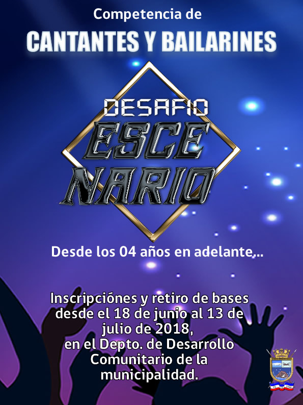 SE INICIAN INSCRIPCIONES PARA PARTICIPAR EN LA COMPETENCIA DE TALENTOS “DESAFÍO ESCENARIO 2018”